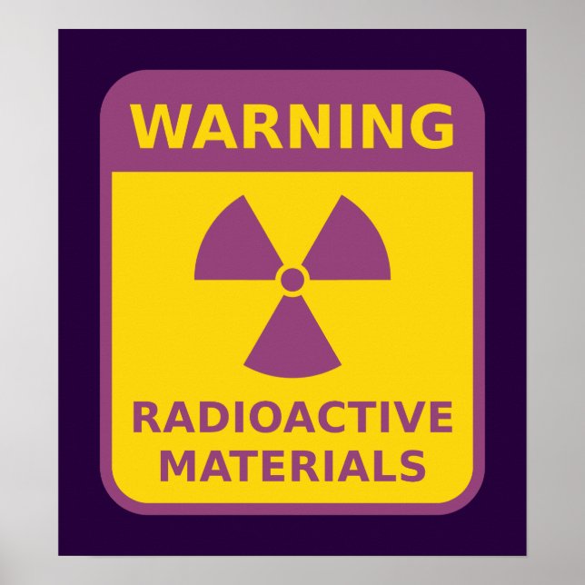 Radioactive Materials Warning Poster (Front)