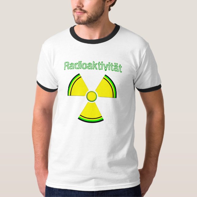 Radioaktivität T-Shirt (Front)