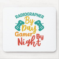 Radiographer By Day Gamer By Night