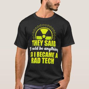 Radiologic Technologist Rad Tech Fun Infect Radiol T-Shirt