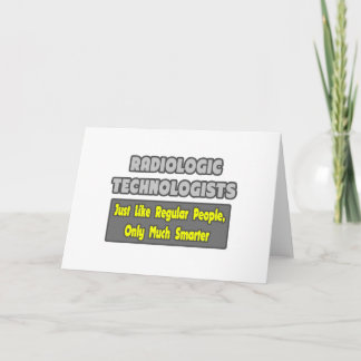 Radiologic Technologists .. Smarter Card