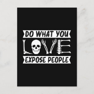 Radiologist Do What You Expose People Radiology Holiday Postcard