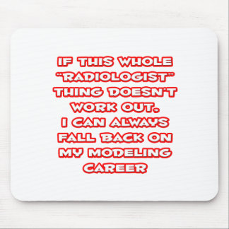 Radiologist Humour ... Modelling Career Mouse Mat