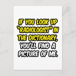 Radiologist In Dictionary...My Picture Postcard