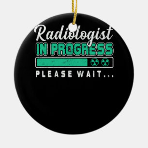 Radiologist In Progress Please Wait Future Radiolo Ceramic Tree Decoration