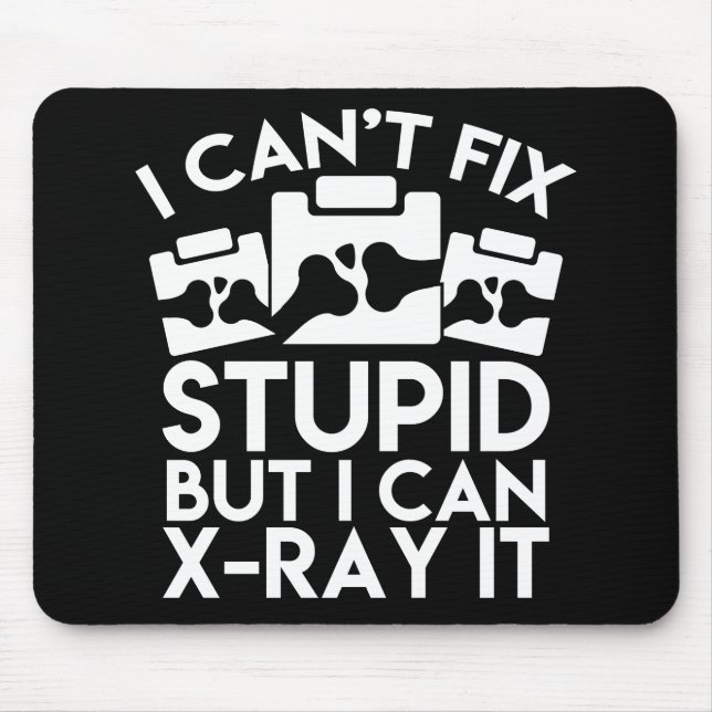 Radiologist Joke Mouse Pad (Front)