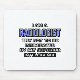Radiologist Joke ... Superior Intelligence Mouse Mat