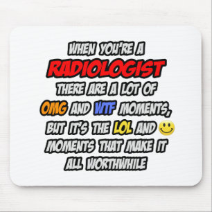 Radiologist .. OMG WTF LOL Mouse Mat