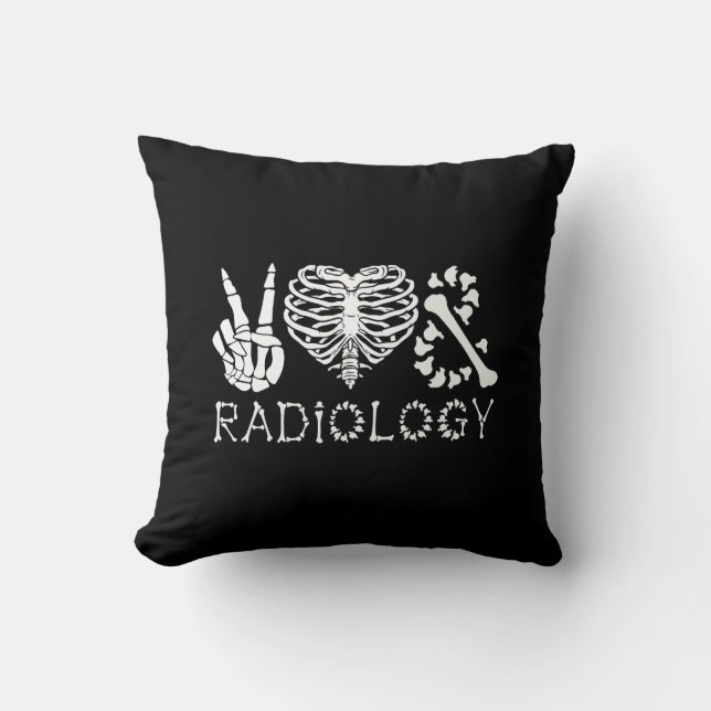 Radiologist Quote Rad Tech Radiology X-Ray Xray Cushion (Front)