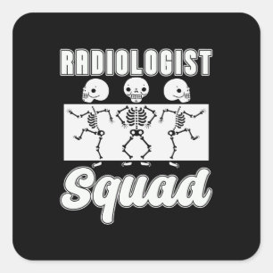 Radiologist Squad Radiology X-Ray Rad Tech Xray Square Sticker