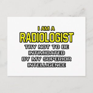 Radiologist...Superior Intelligence Postcard