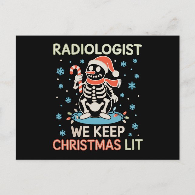 Radiologist We Keep Christmas List Snowman Skull Postcard (Front)