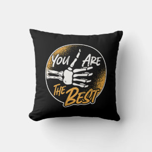 Radiologist Your Are The Best Radiology X-Ray Tech Cushion