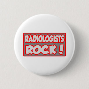 Radiologists Rock! 6 Cm Round Badge