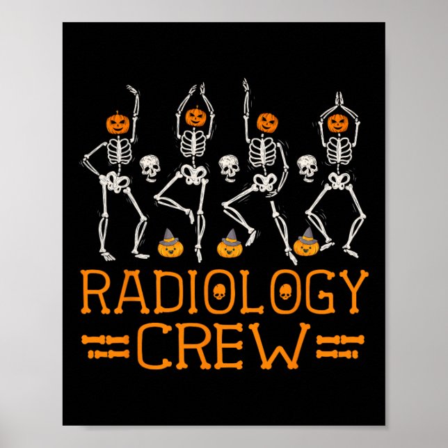Radiology Crew Dancing Skeleton Pumpkin Fun Hallow Poster (Front)