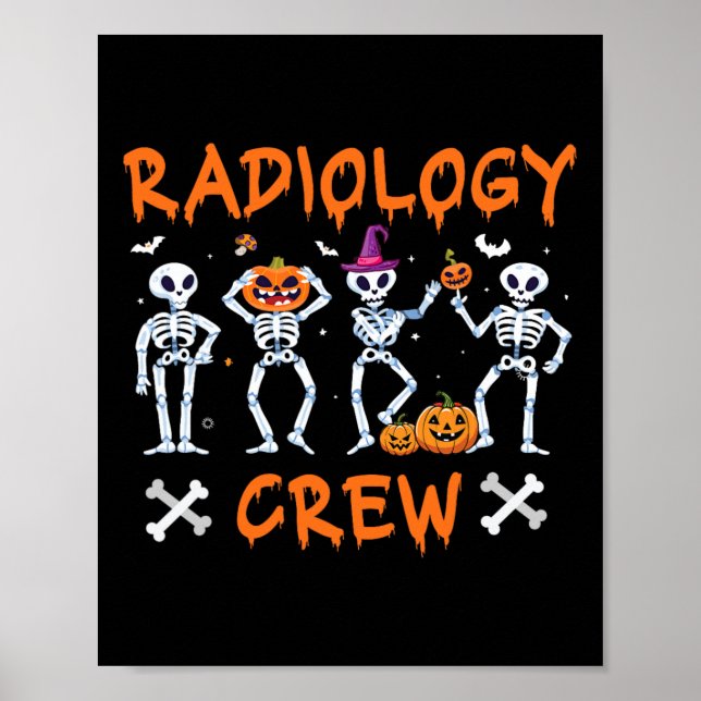 Radiology Dancing Crew Ghost Autumn Rad Tech X-ray Poster (Front)