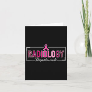 Radiology Department Rad Tech Breast Cancer Awaren Card