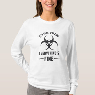 Radiology It's Fine I'm Fine Everything's Fine T-Shirt
