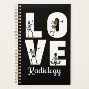 Radiology Love Radiologist Skeleton XRay   Planner