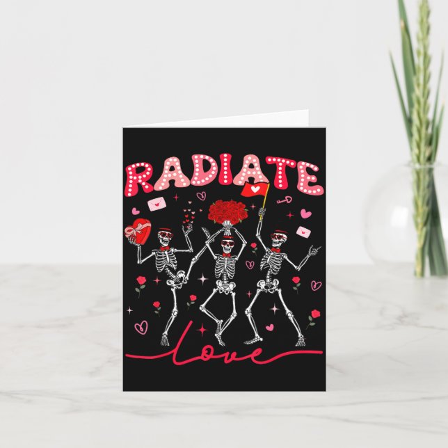 Radiology Radiate Rad Tech Valentine Skeleton Hear Card (Front)