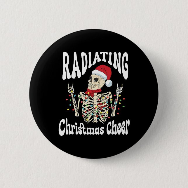 Radiology Radiating Christmas Cheer X-ray Rad Tech 6 Cm Round Badge (Front)