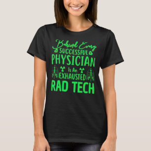 radiology saying x ray technologist rad tech jokes T-Shirt