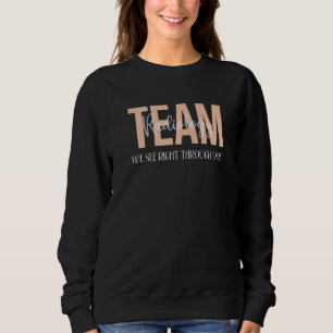 Radiology Team Radiologic Technologist Week Rad Nu Sweatshirt