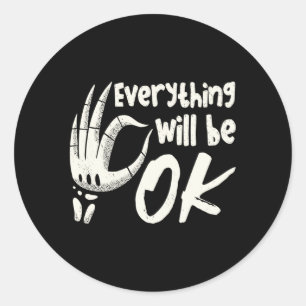 Radiology Tech Everything Will Be Ok Technologist Classic Round Sticker