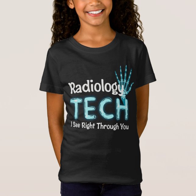 Radiology Tech Humour X Ray T-Shirt (Front)
