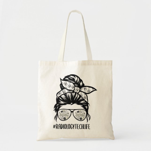 Radiology Tech Life messy bun hair glasses Rad Tec Tote Bag (Front)