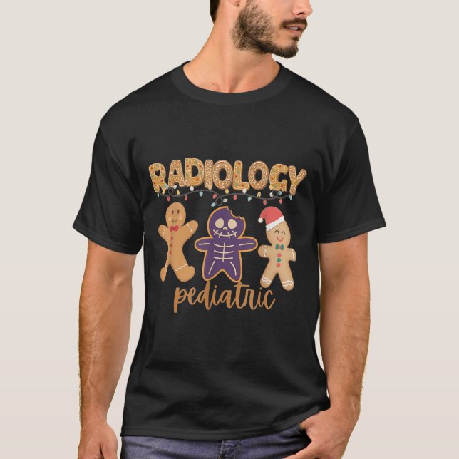 Radiology Tech Paediatrics Christmas Gingerbread M T-Shirt (Front)