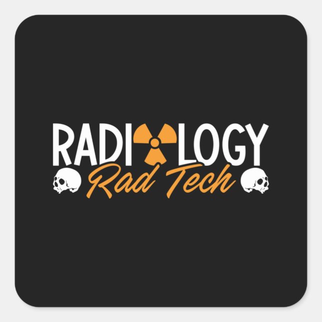 Radiology Tech Rad Medicine Technologist Xray Square Sticker (Front)