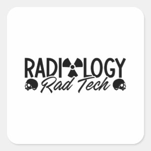 Radiology Tech Rad Medicine Xray Technologist Square Sticker