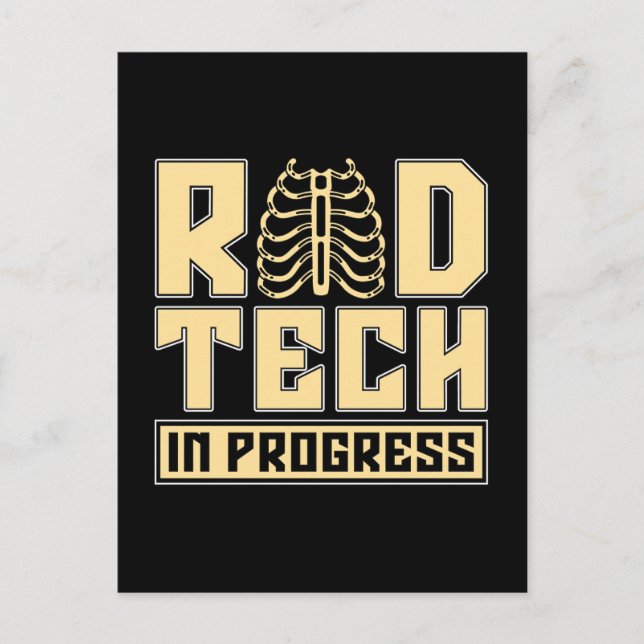Radiology Tech Rad Tech In Progress Radiologist Holiday Postcard (Front)