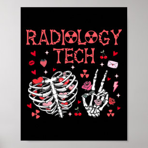 Radiology Tech Rib Cage Skeleton Hand Valentine X- Poster