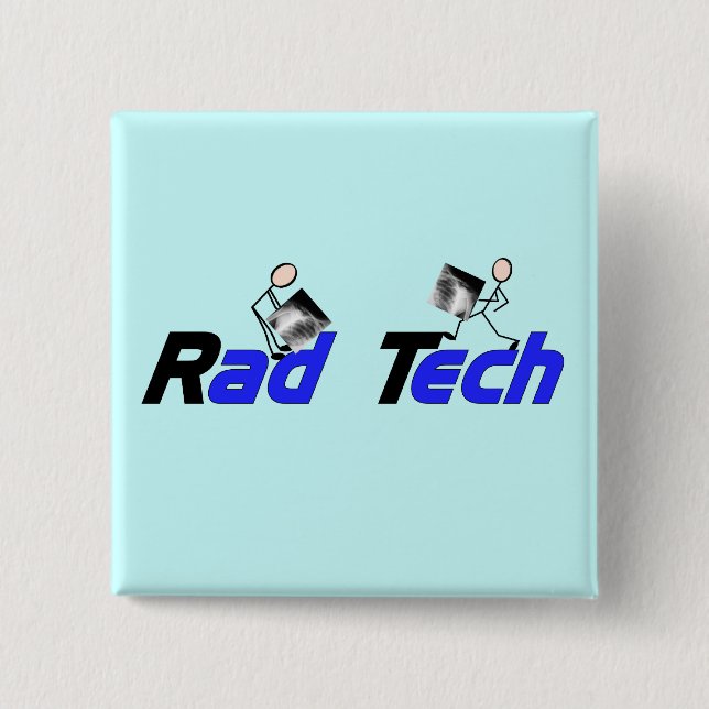 Radiology Technician "Rad Tech" Gifts 15 Cm Square Badge (Front)