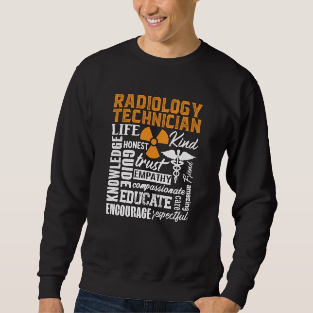 Radiology Technician Rad Tech Technologist Xray Sweatshirt (Front)
