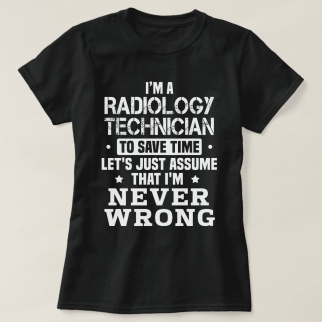Radiology Technician T-Shirt (Design Front)
