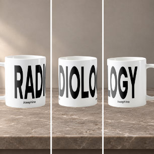 RADIOLOGY Wraparound Text Personalised Coffee Mug