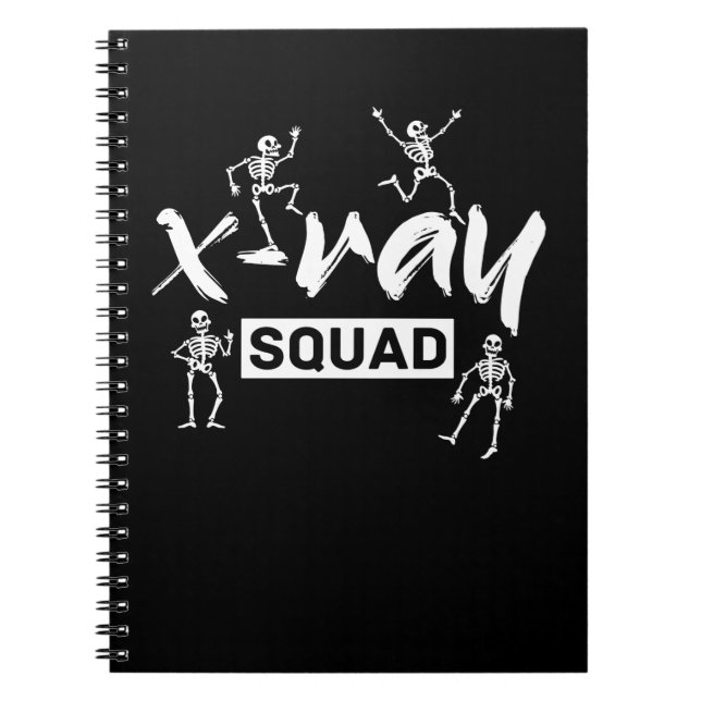 Radiology Xray Skeleton Squad Funny Radiologist Notebook (Front)