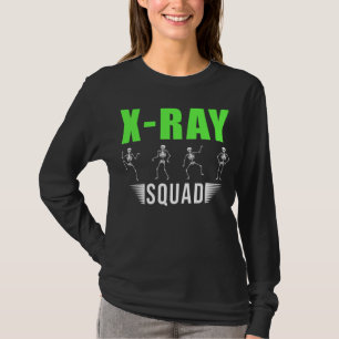 Radiology Xray Skeletons Funny Radiologist Squad T-Shirt