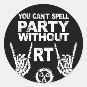 Radiology You Can't Spell Party Without RT Classic Round Sticker