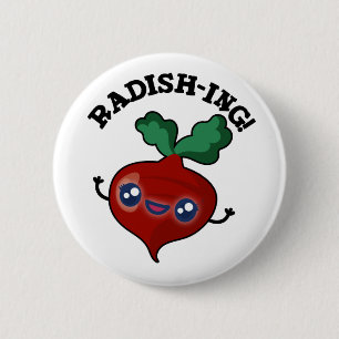 Radish-ing Funny Veggie Radish Pun 6 Cm Round Badge