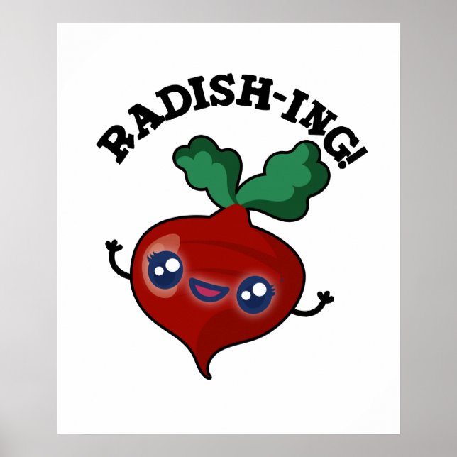 Radish-ing Funny Veggie Radish Pun Poster (Front)