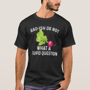 Radish Pun Vegetable Outfit   Radishes T-Shirt