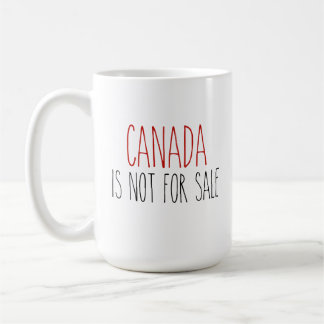 RAE DUNN Inspired Canada is not for Sale Coffee Mug