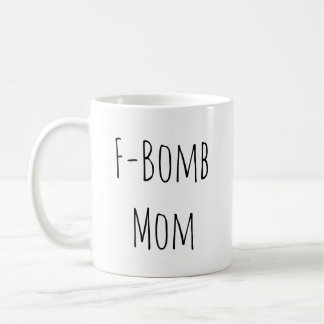 Rae Dunn Inspired F-Bomb Mum Coffee Mug