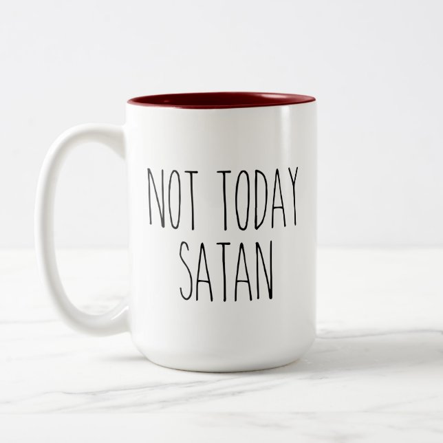 RAE DUNN Inspired Not Today Satan Coffee Mug (Left)