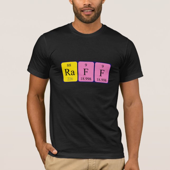 Raff periodic table name shirt (Front)