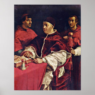 Raffael - Portrait of Pope Leo X and cardinals Poster